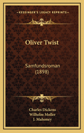 Oliver Twist: Samfundsroman (1898)