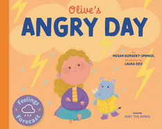 Olive's Angry Day