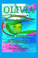 Olivia, a Corajosa Rama de Oliveira: Uma Historia de Esperanca