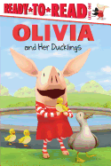 Olivia and Her Ducklings
