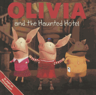 Olivia and the Haunted Hotel