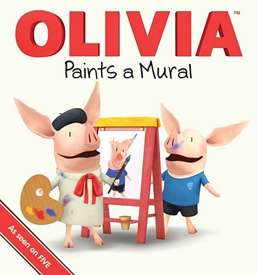 Olivia Paints a Mural - Falconer, Ian