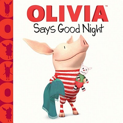 Olivia Says Good Night - McDoogle, Farrah, and Pulliam, Gabe