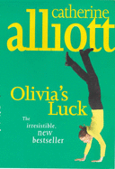 Olivia's Luck - Alliott, Catherine