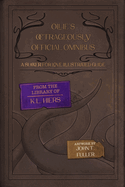 Ollie's Octrageously Official Omnibus: A Sucker For Love Mystery Illustrated Guide