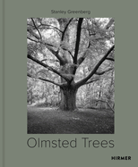 Olmsted Trees (Bilingual edition): Stanley Greenberg