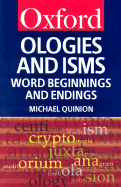 Ologies and Isms: A Dictionary of Word Beginnings and Endings