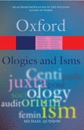 Ologies and Isms: A Dictionary of Word Beginnings and Endings