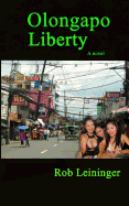 Olongapo Liberty - Leininger, Rob