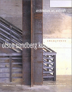 Olson Sundberg Kundig Allen Architects: Architecture, Art and Craft - Ojeda, Oscar Riera (Compiled by), and Goldberger, Paul