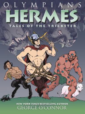 Olympians: Hermes: Tales of the Trickster - O'Connor, George