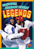 Olympic Combat Sport Legends