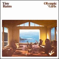 Olympic Girls - Tiny Ruins