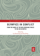 Olympics in Conflict: From the Games of the New Emerging Forces to the Rio Olympics