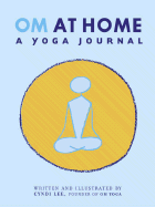 OM at Home: A Yoga Journal
