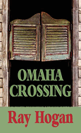 Omaha Crossing
