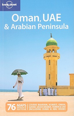 Oman, UAE & Arabian Peninsula - Walker, Jenny, and Butler, Stuart, and Schulte-Peevers, Andrea