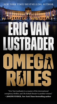 Omega Rules: An Evan Ryder Novel - Lustbader, Eric Van