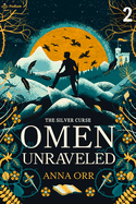 Omen Unraveled: An Epic Fantasy Adventure