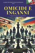 OMICIDI E INGANNI - Russian Spy 3 (Italiano B1-B2): (Italian language for B1-B2 level students)