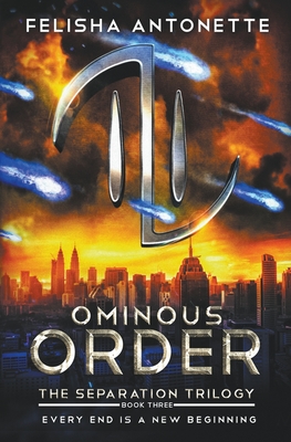 Ominous Order - Antonette, Felisha