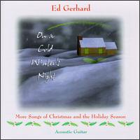 On a Cold Winter's Night - Ed Gerhard