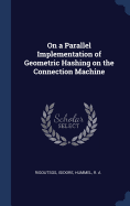 On a Parallel Implementation of Geometric Hashing on the Connection Machine