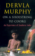 On a Shoestring to Coorg: An Experience of Southern India