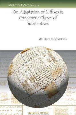 On Adaptation of Suffixes in Congeneric Classes of Substantives - Bloomfield, Maurice