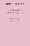 On Aristotle's "on the Soul 3.1-5"