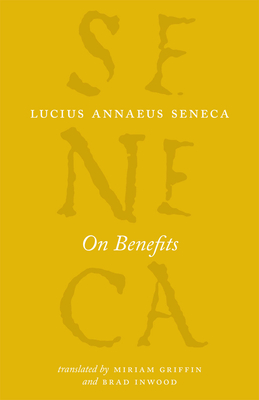 On Benefits - Seneca, Lucius Annaeus