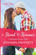 On Board for Romance: Homegrown Love Book One