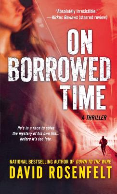 On Borrowed Time - Rosenfelt, David