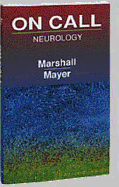 On Call Neurology: Neurology - Marshall, Randolph S, MD