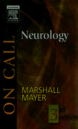 On Call Neurology - Marshall, Randolph S, MD, and Mayer, Stephan A, MD