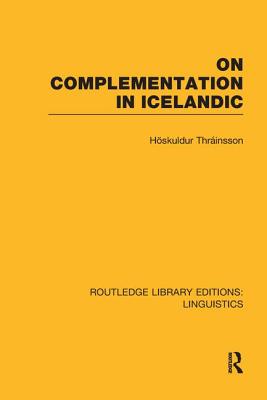 On Complementation in Icelandic - Thrainsson, Hoskuldur