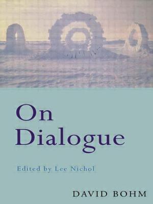 On Dialogue - Bohm, David, and Nichol, Lee (Editor)