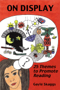 On Display: 25 Themes to Promote Reading