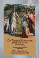 On Divine Tradition: De Divina Traditione