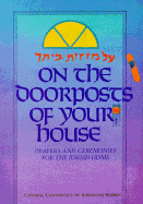 On Doorposts of Your House - Stern, Chaim (Editor)