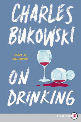 On Drinking LP - Bukowski, Charles