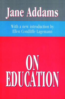 On Education - Addams, Jane