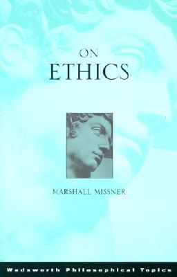 On Ethics - Missner, Marshall