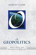 On Geopolitics: Space, Place, and International Relations