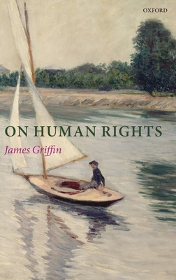 On Human Rights - Griffin, James