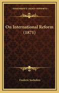 On International Reform (1871)