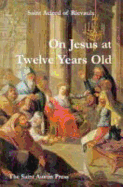 On Jesus at Twelve Years Old