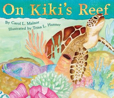 On Kiki's Reef - Malnor, Carol