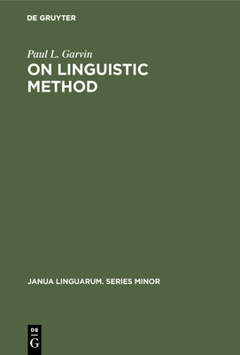 On Linguistic Method - Garvin, Paul L