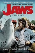 On Location... On Martha's Vineyard: The Making of the Movie Jaws (45th Anniversary Edition) (hardback)